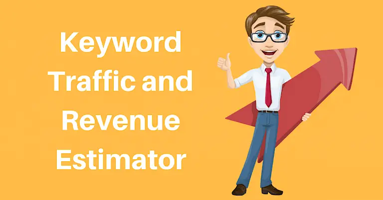 Keyword Traffic and Revenue Estimator
